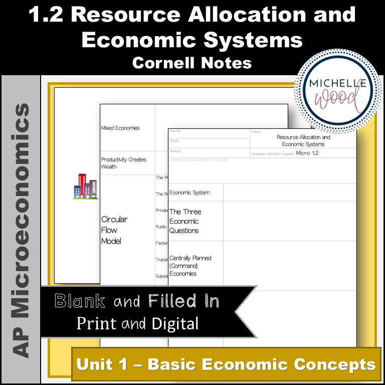 Micro 1.2 Resource Allocation and Economic Systems Cornell Notes ...