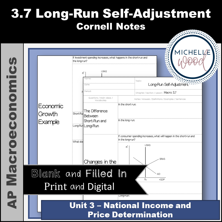 macro-3-7-long-run-self-adjustment-cornell-notes-michelle-wood